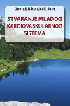 Stvaranje mladog kardiovaskularnog sistema