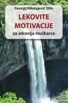Lekovite Motivacije Za Zdravlje Muskarca