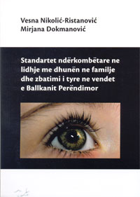 Standartet ndërkombëtare ne lidhje me dhunën ne familje dhe zbatimi i tyre ne vendet e Ballkanit Perëndimor